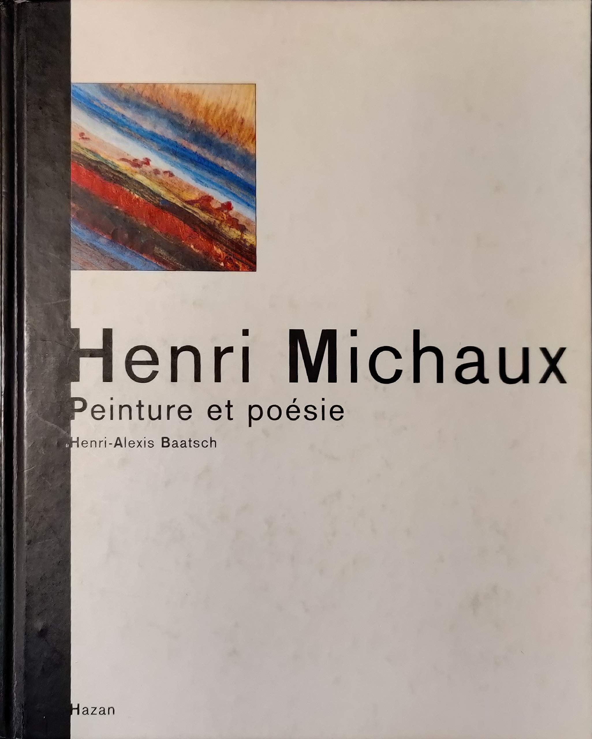 Henri Michaux. Peinture et poesie 9782850253119