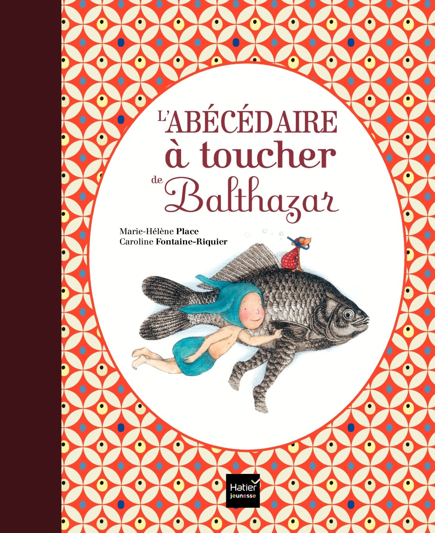 L'abécédaire à toucher de Balthazar - Pédagogie Montessori 9782218753855