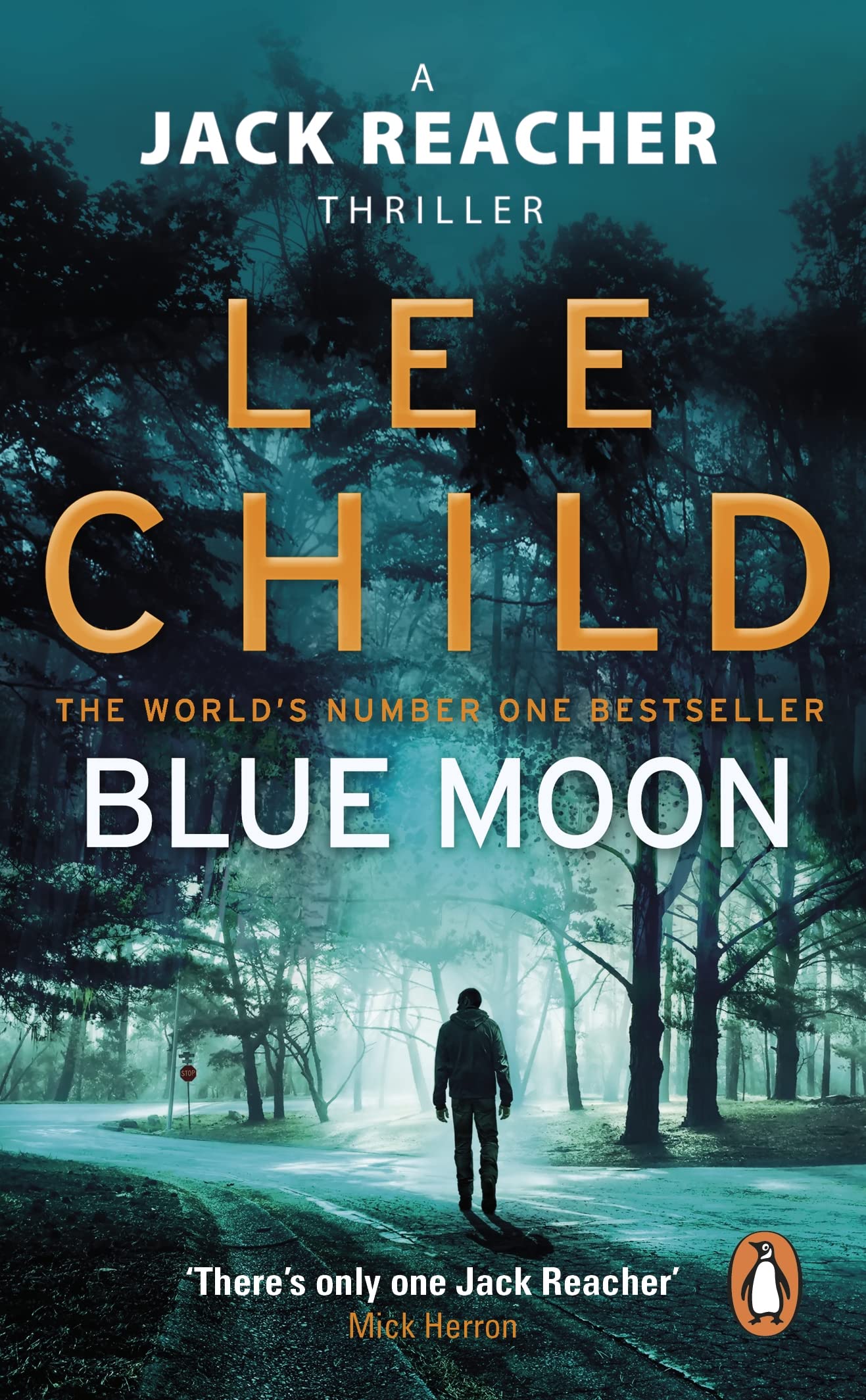 Blue Moon: An unputdownable Jack Reacher thriller from the No.1 Sunday Times bestselling author 9780857504517