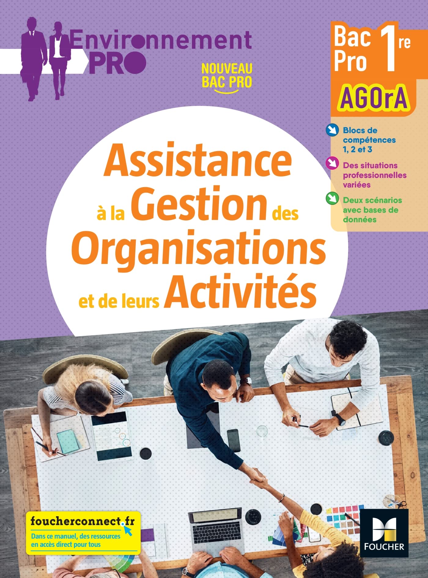 Environnement Pro - AGOrA - 1re Bac Pro - Éd. 2021 - Livre élève 9782216162109