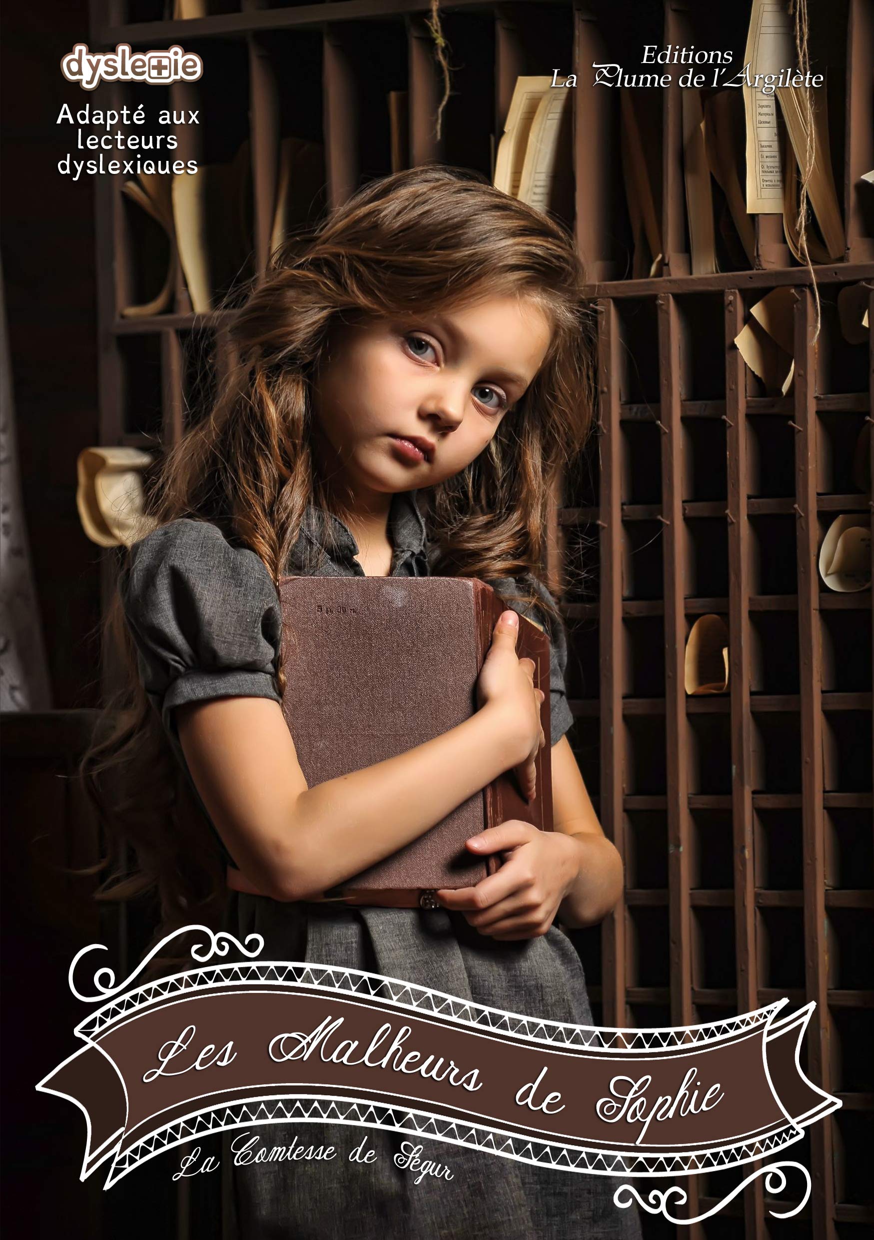 Les malheurs de Sophie: Livre adapté aux lecteurs dyslexiques 9791025501603