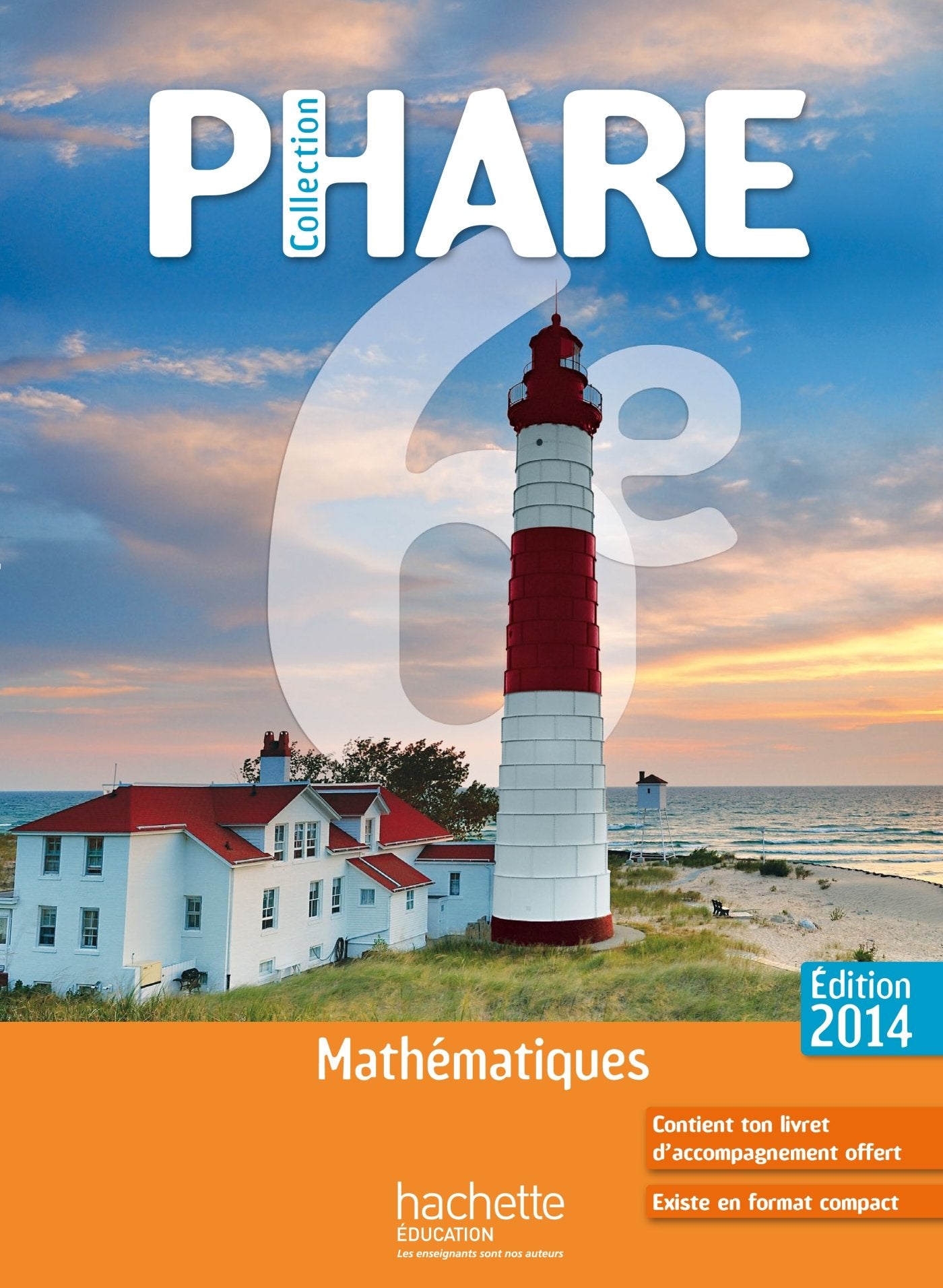 Phare mathématiques 6ème élève grand format - Edition 2014 9782011201188