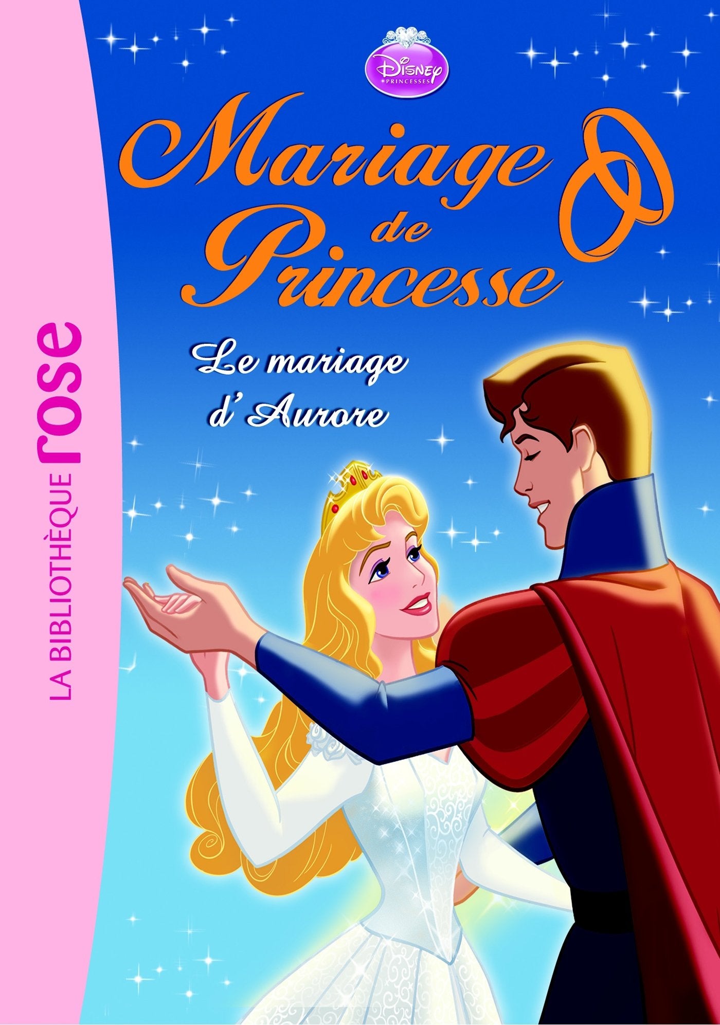 Mariage de Princesse 05 - Le mariage d'Aurore 9782012044296