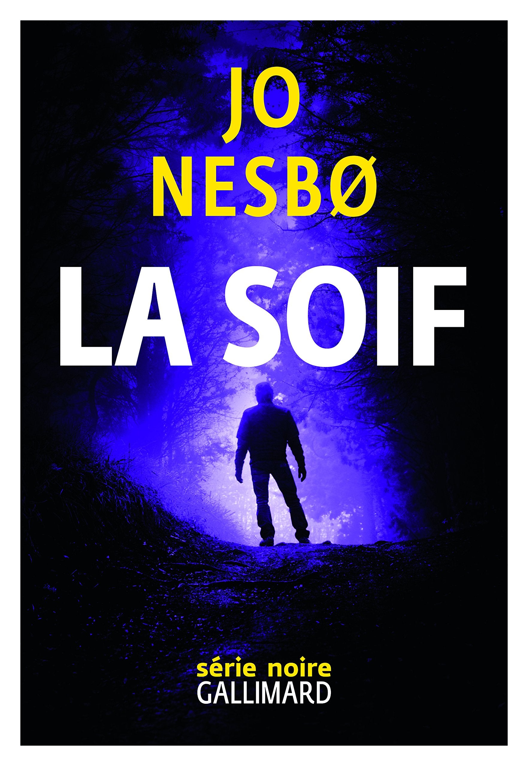 La Soif: Une enquête de l'inspecteur Harry Hole 9782070145041