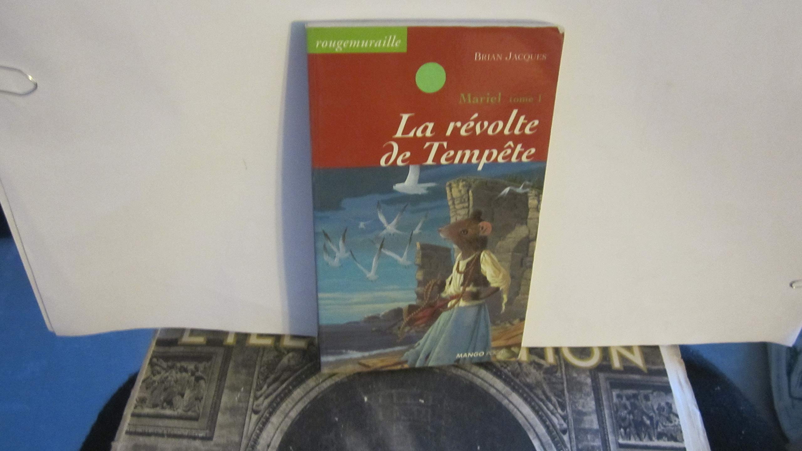 Mariel, tome 1 : La Révolte des tempêtes 9782740408711