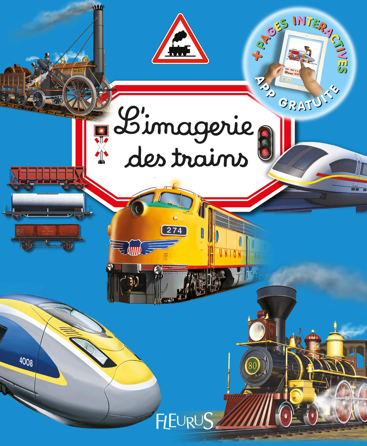 L'imagerie des trains (interactive) 9782215160588