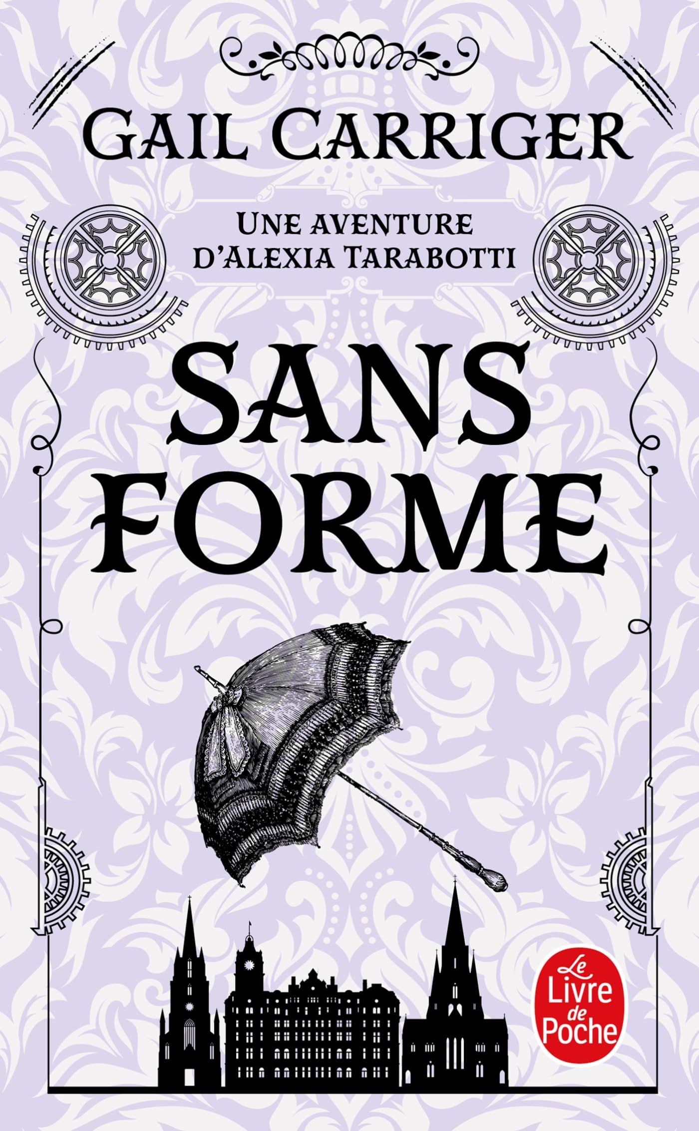 Sans forme (Le Protectorat de l'ombrelle, Tome 2) 9782253169710