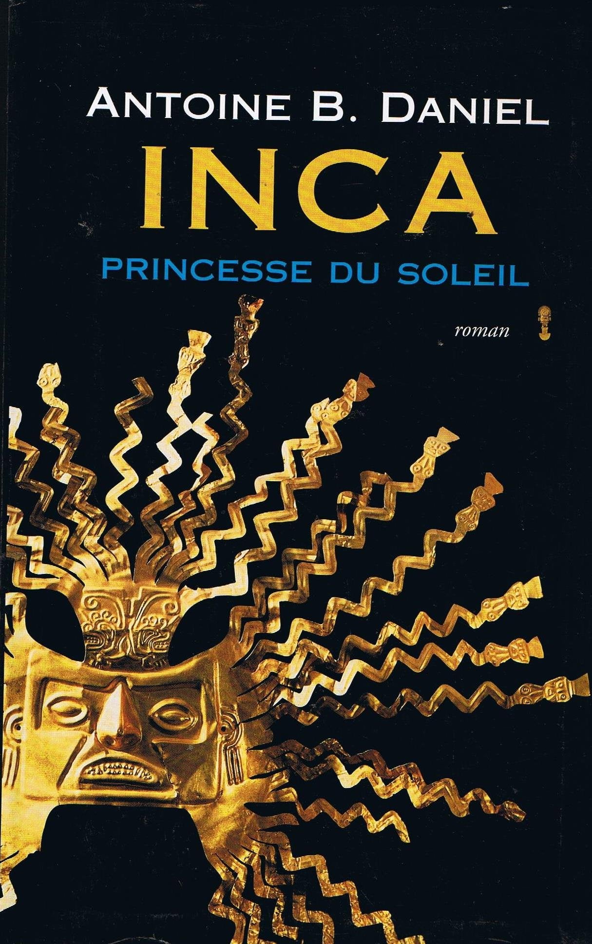 Inca - Princesse Du Soleil 9782702864685