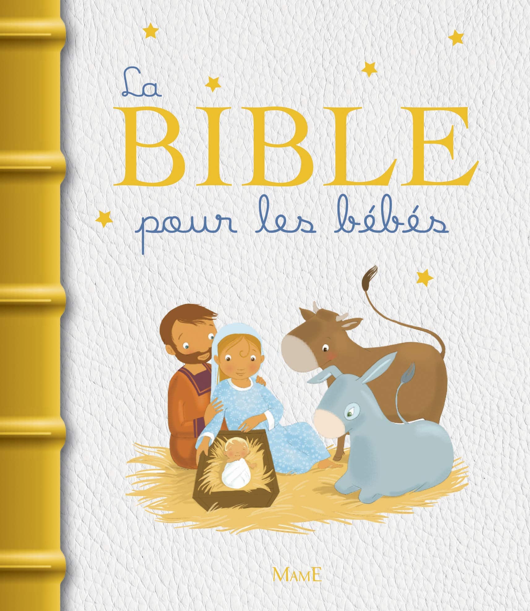 La Bible pour les bébés 9782728917204