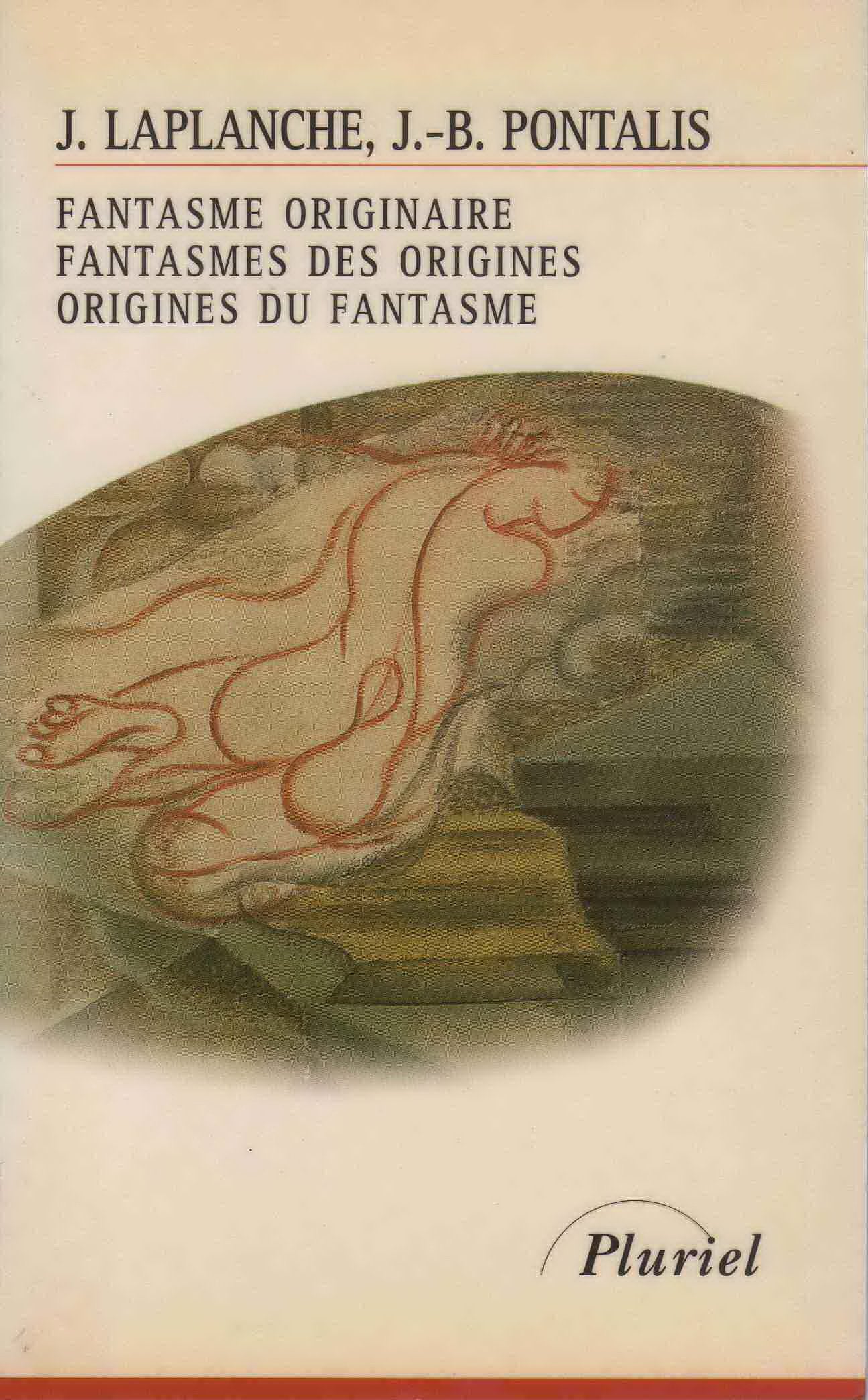 Fantasme originaire, fantasmes des origines, origines du fantasme 9782012789456