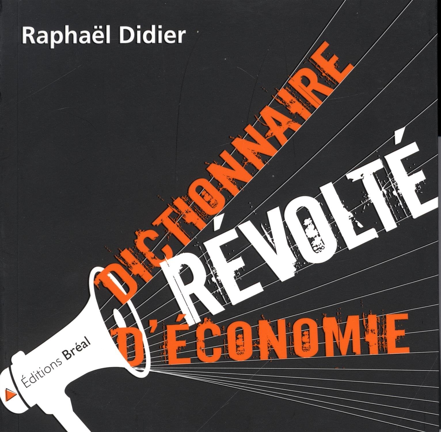Dictionnaire révolte d'économie 9782749530055