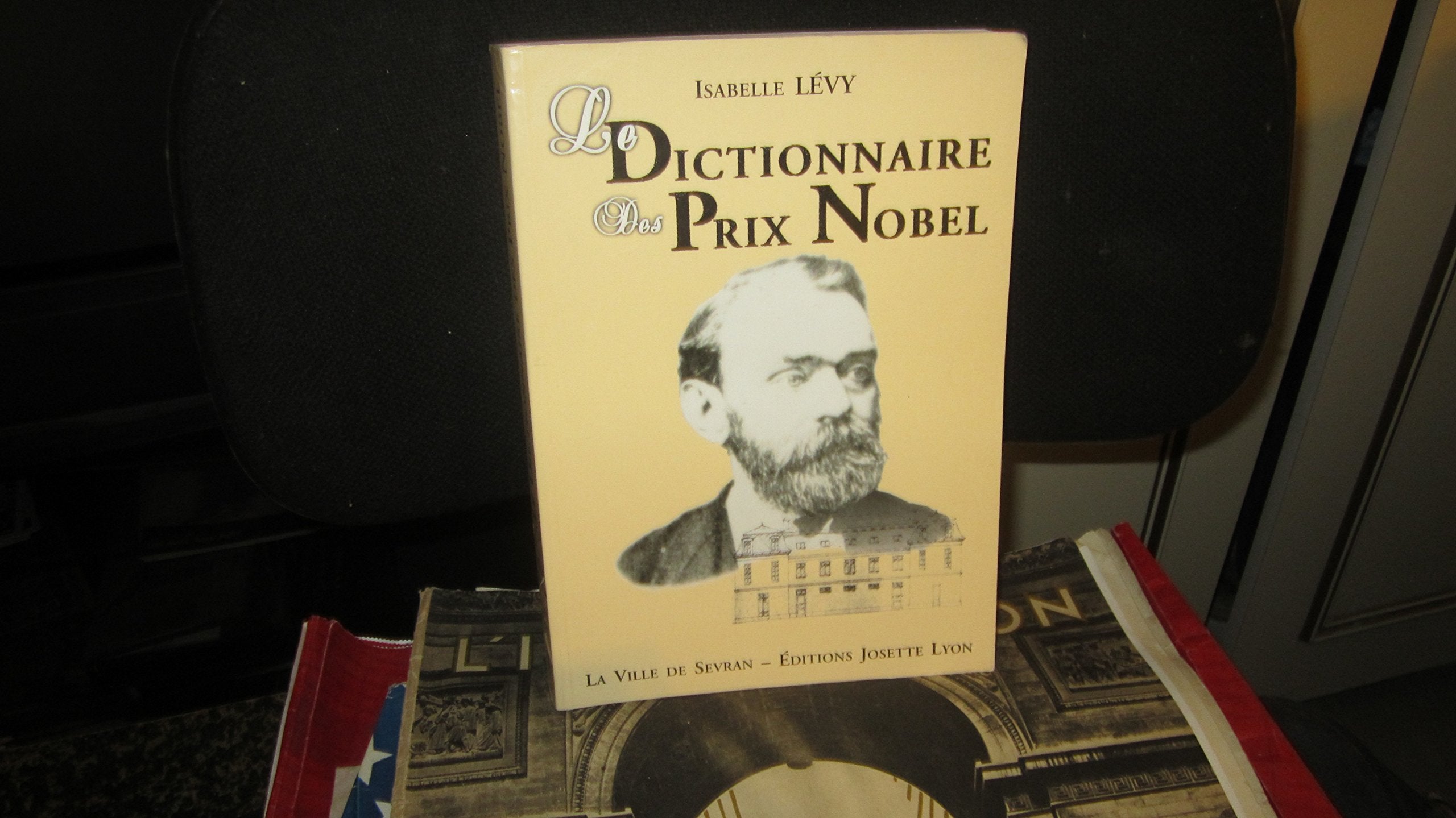 Le dictionnaire des prix Nobel 9782906757899