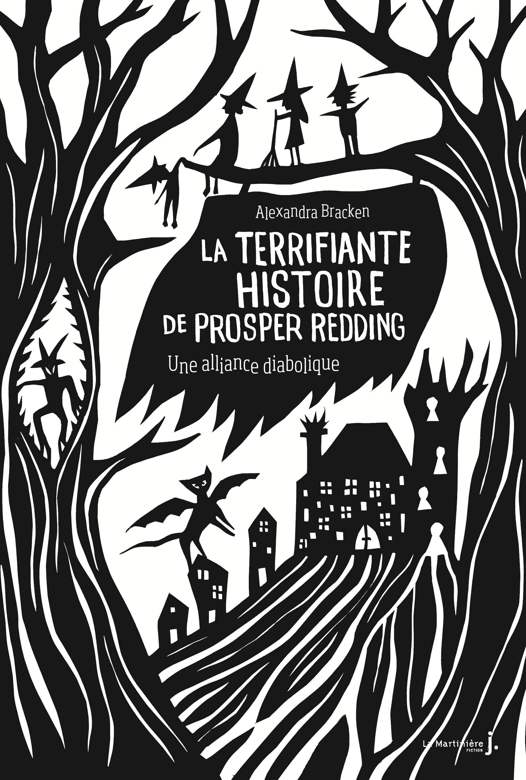 La Terrifiante Histoire de Prosper Redding: Tome 1, Une Alliance diabolique 9782732485324