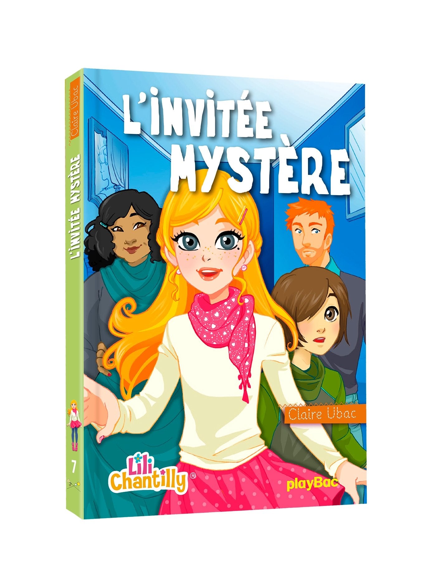 Lili Chantilly, Tome 7 - L'invitée mystère 9782809652529