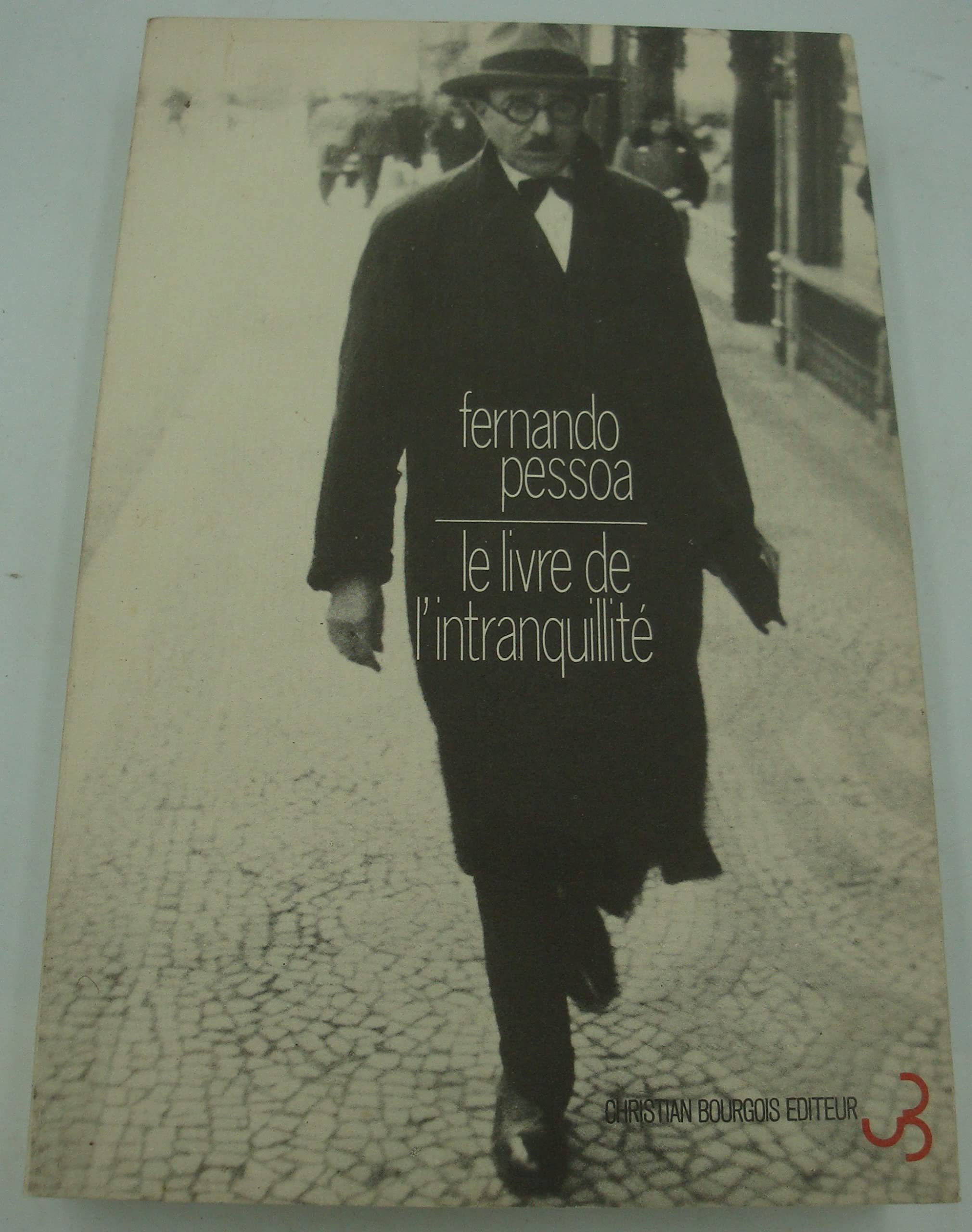 Le Livre de l'intranquillité de Bernardo Soares, [Tome 3, Vol-1] 9782267005448