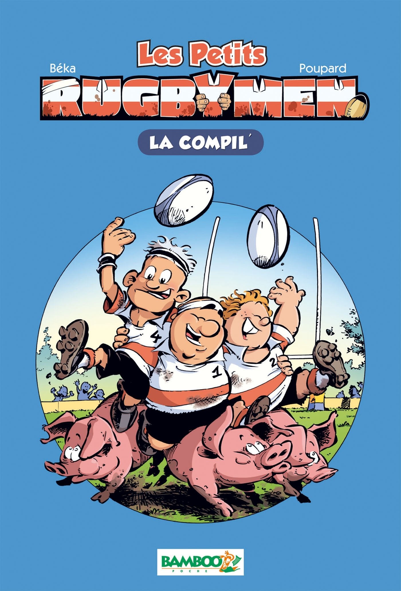 Les Petits Rugbymen - Poche La Compil 01 9782818931752