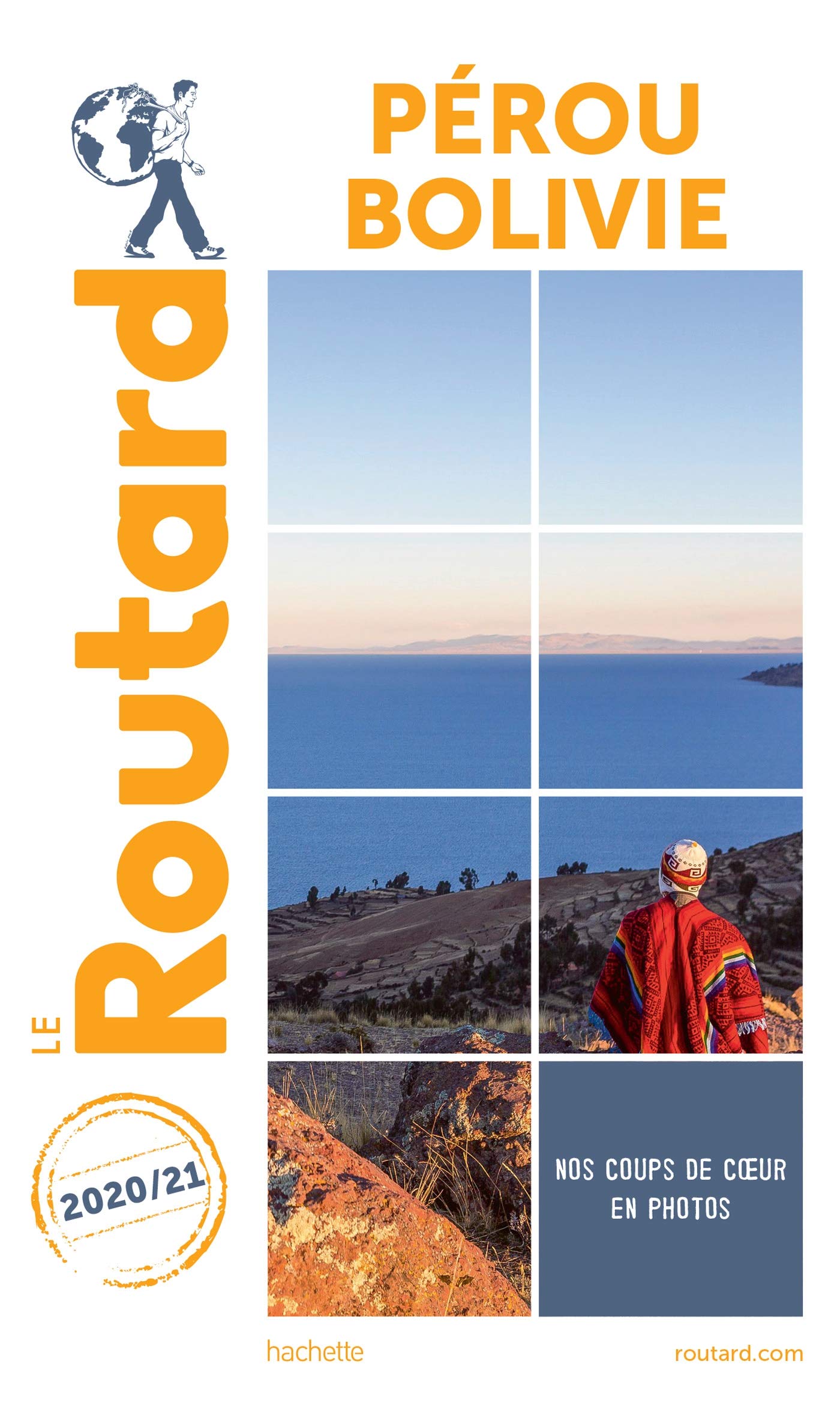 Guide du Routard Pérou Bolivie 2020/21 9782017100966