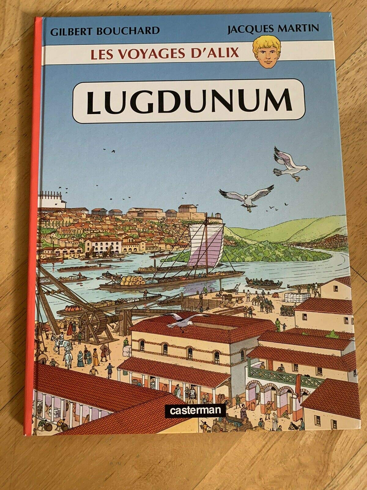 LES VOYAGES D'ALIX - LUGDUNUM: VOYAGES D'ALIX 9782203329348