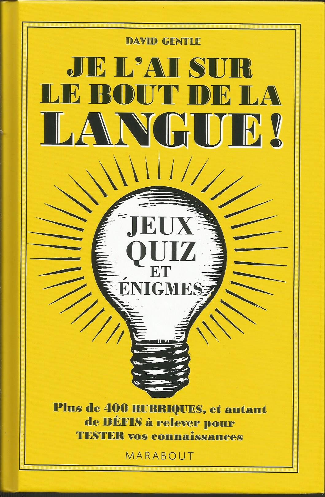 Je l'ai sur le bout de la langue ! 9782501058186