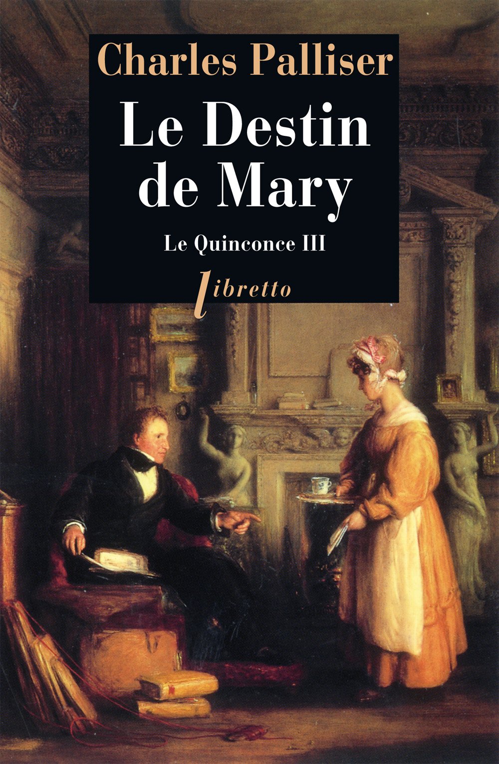 Le Quinconce, tome 3 : Le Destin de Mary 9782859409050
