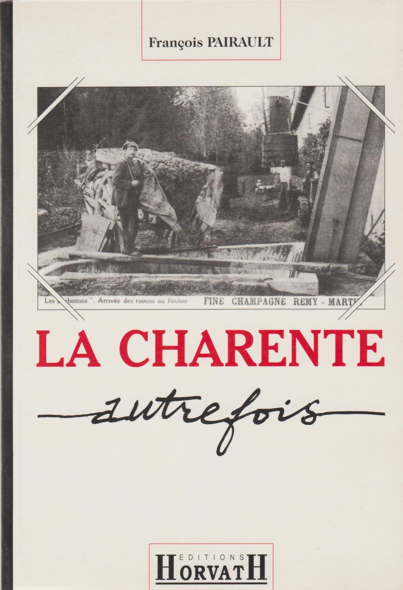 Charente autrefois (la) 103197 9782717108781