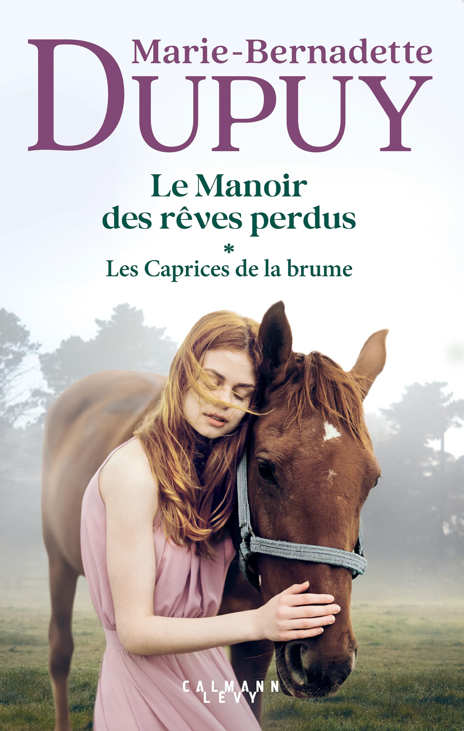 Le Manoir des rêves perdus, tome 1 - Les Caprices de la brume 9782702182376