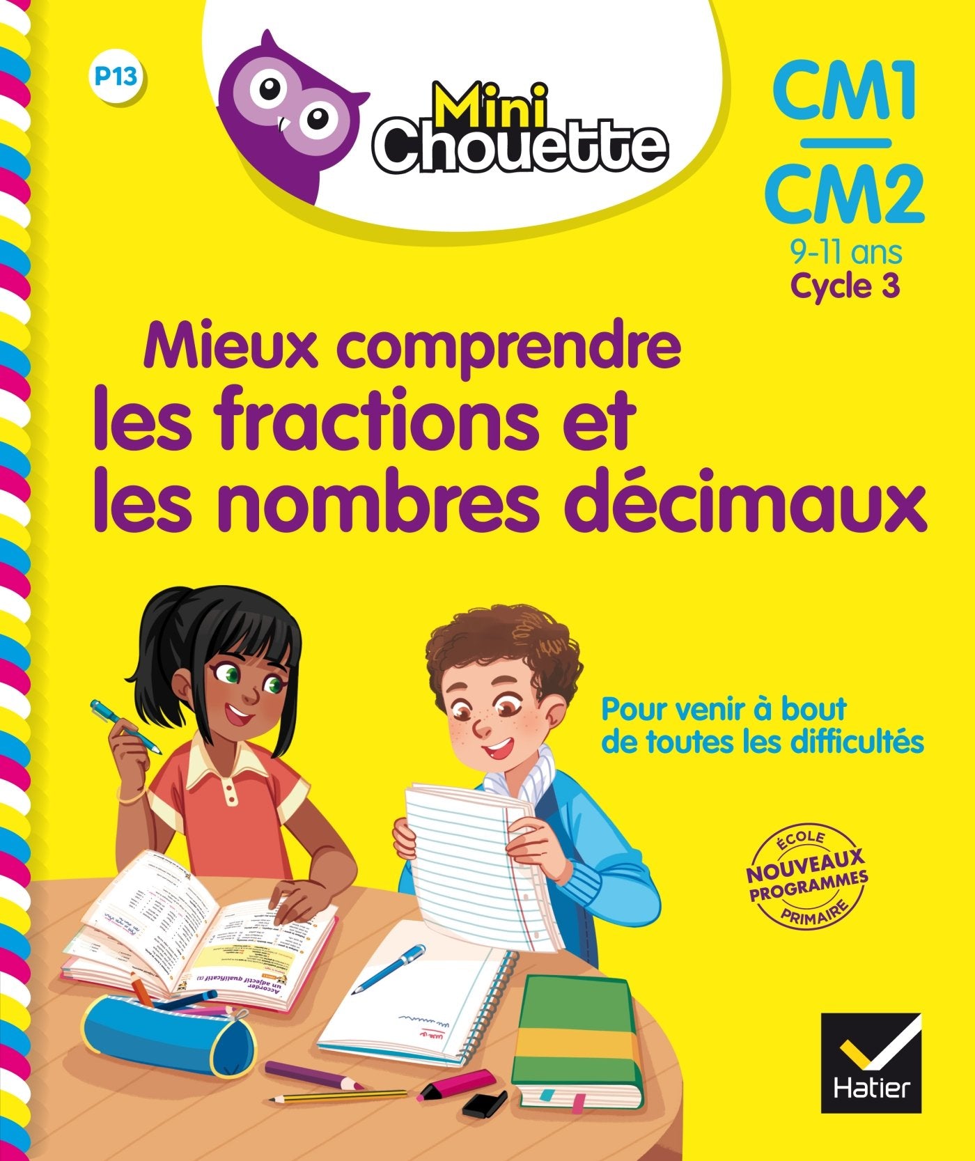 Mini Chouette - Mieux comprendre les fractions et les nombres décimaux CM1/CM2 9-11 ans 9782401030749