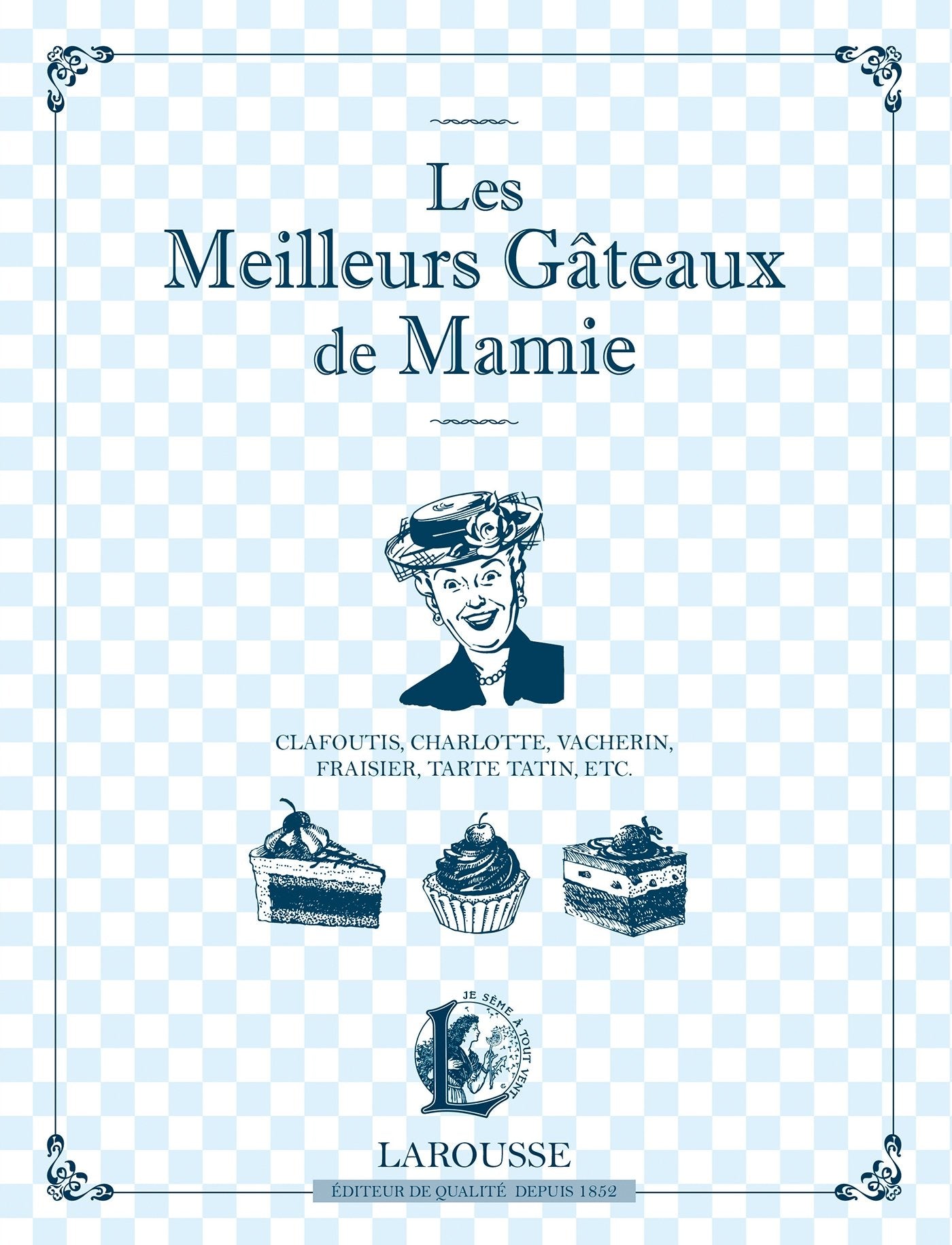 Les meilleurs gâteaux de Mamie 9782035900449