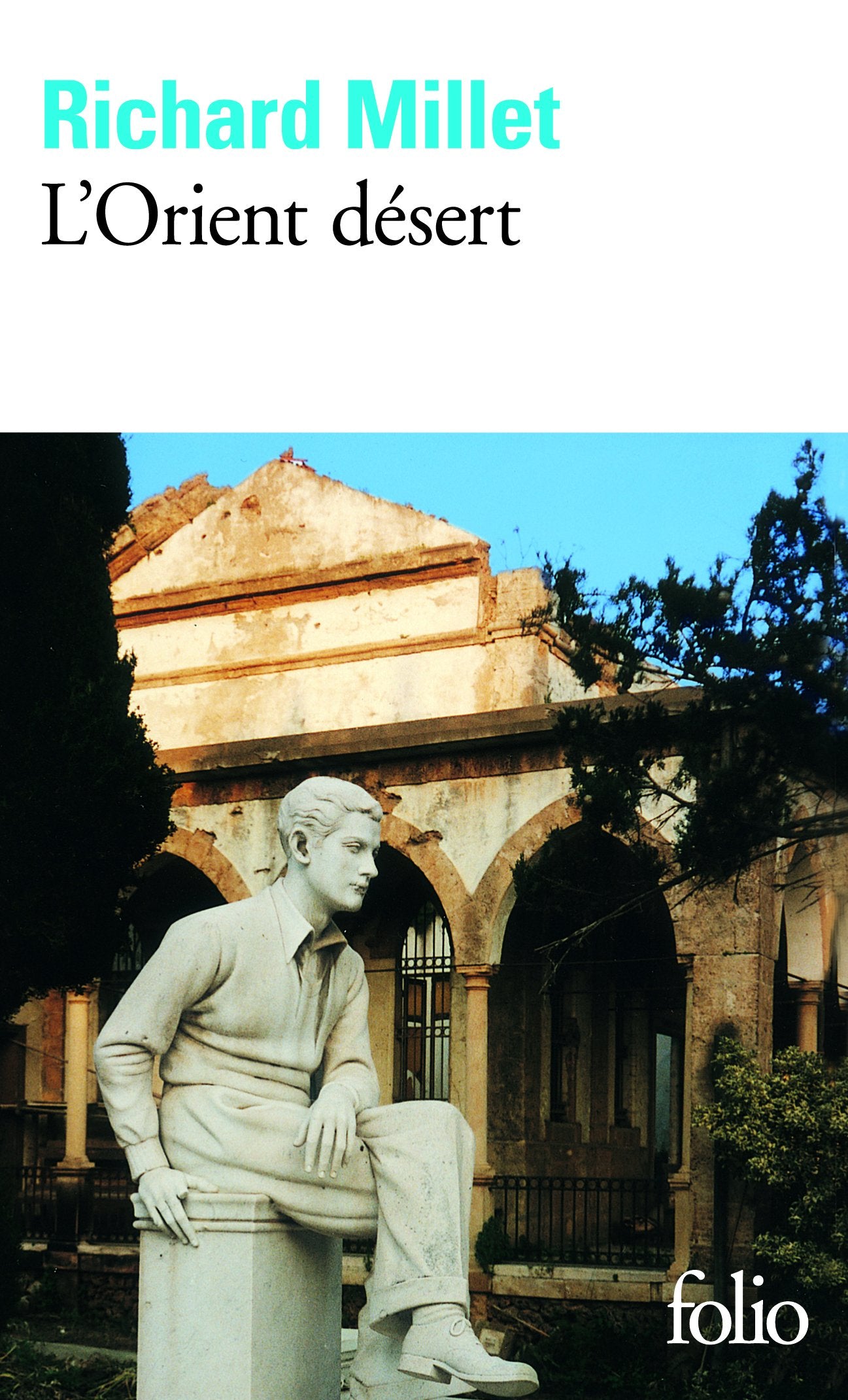 L'Orient désert 9782070359851