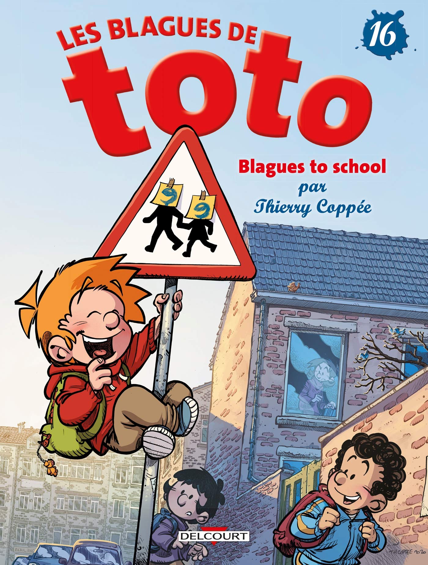 Les Blagues de Toto T16: Blagues to school 9782413013068