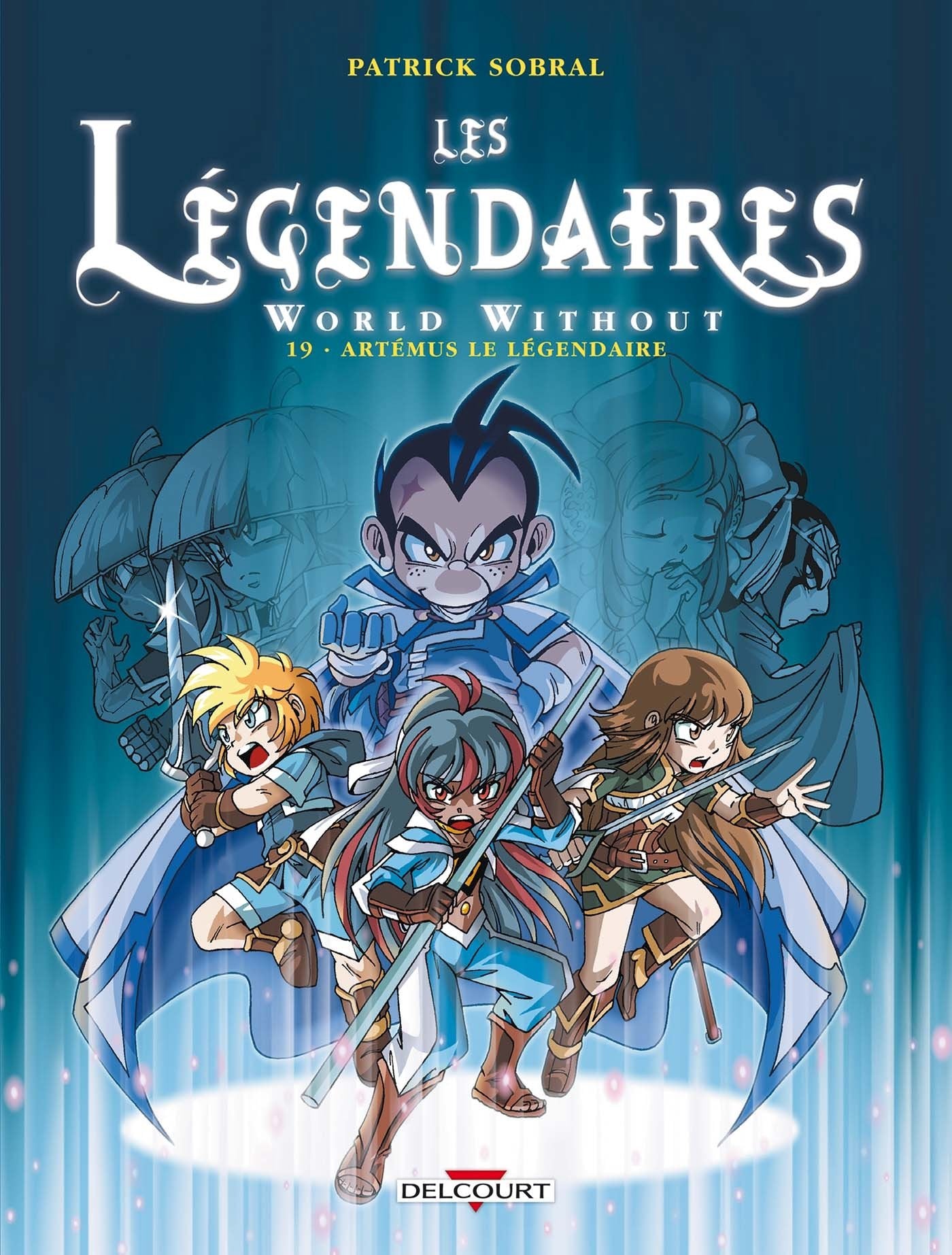 Les Légendaires T19: World Without : Artémus le Légendaire 9782756053592