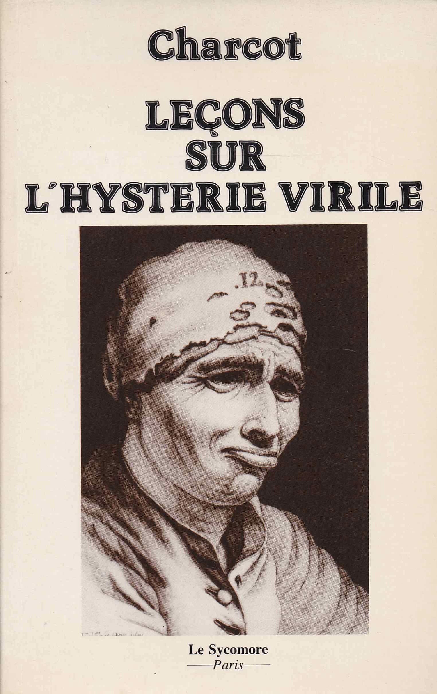 Lecons sur l'hysterie virile 9782862621944