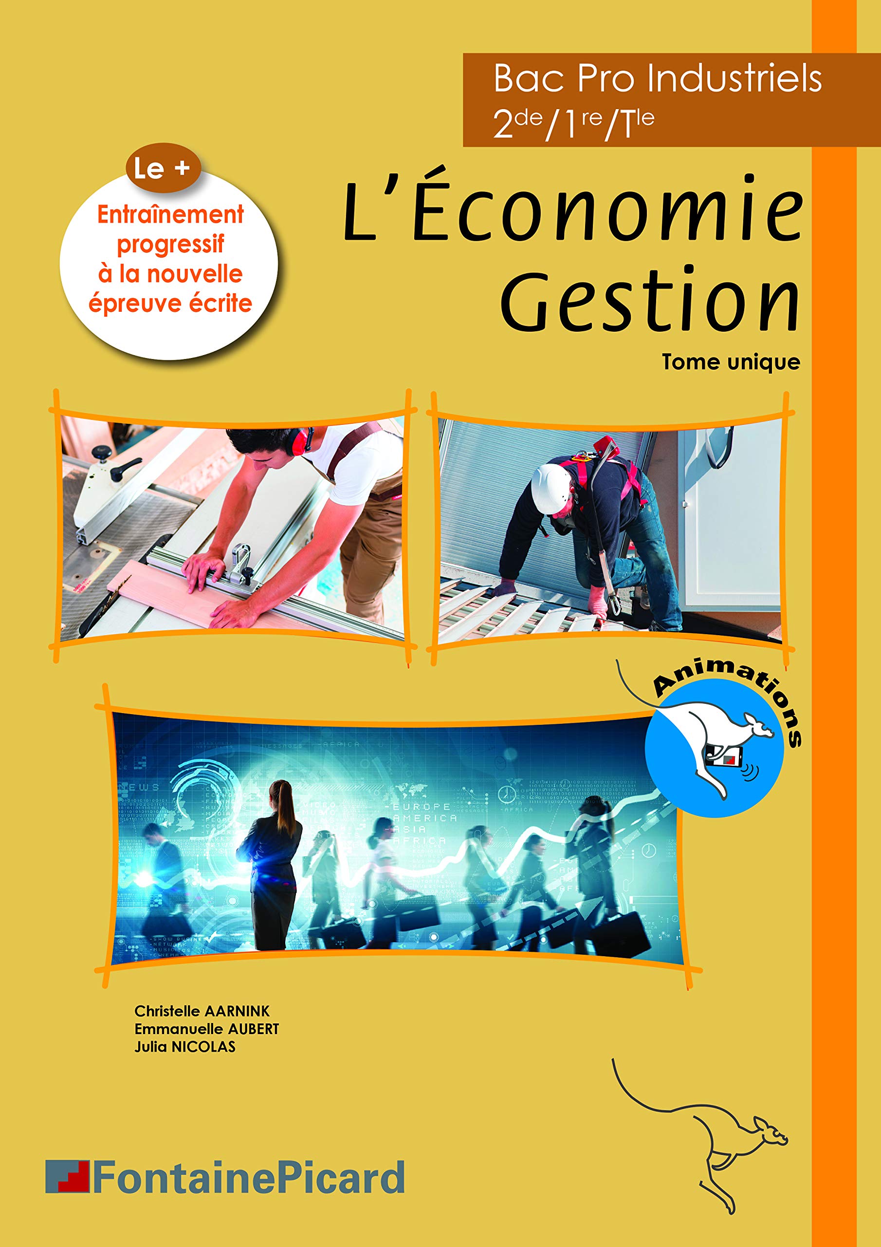 L'Economie Gestion 2de/1re/Tle Bac Pro Industriels: Tome unique 9782744628863