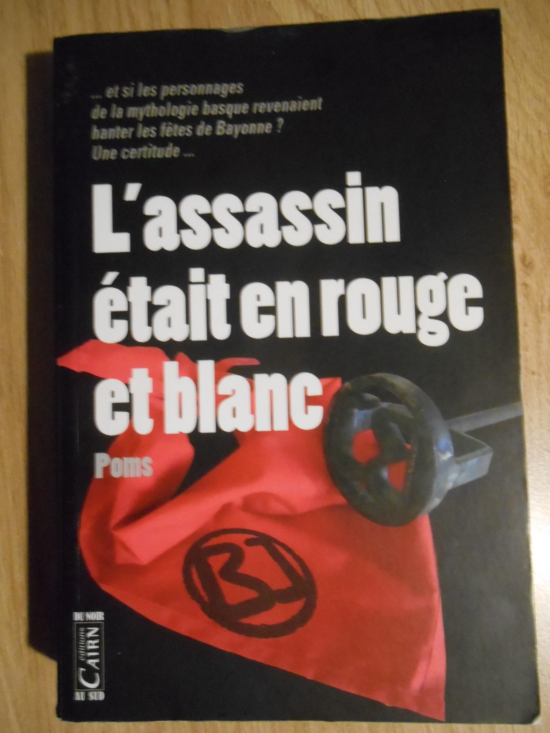 L'assassin était en rouge et blanc 9782350683201