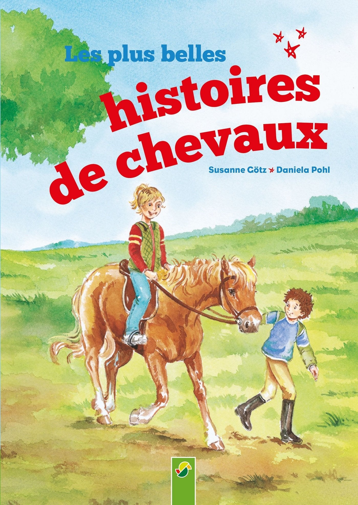 Les plus belles histoires de chevaux 9783849911331