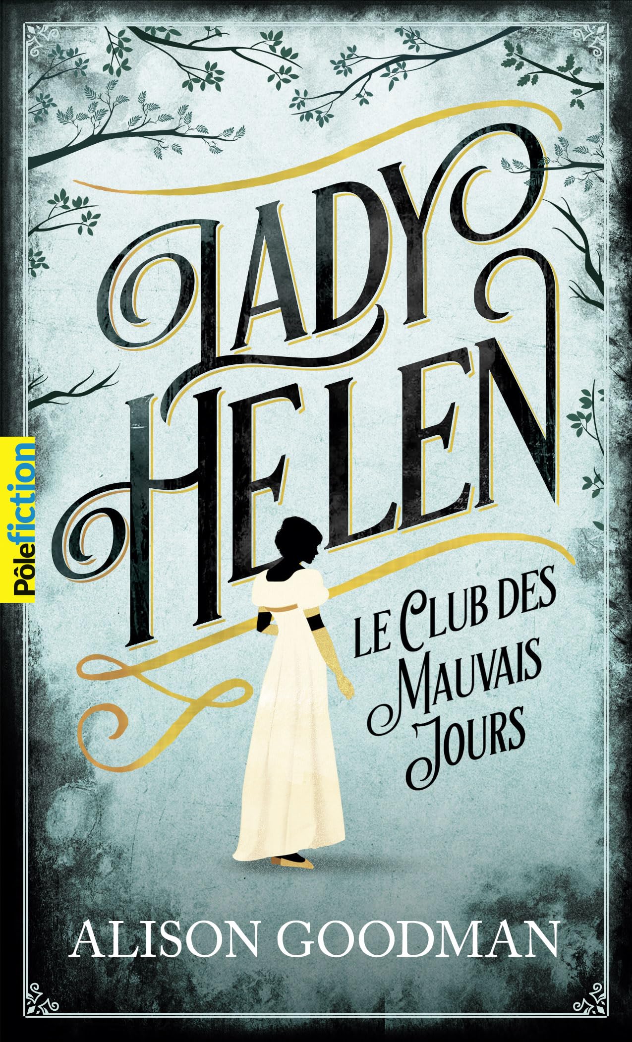 LADY HELEN - 1 LE CLUB DES MAUVAIS JOURS T1 9782075107594