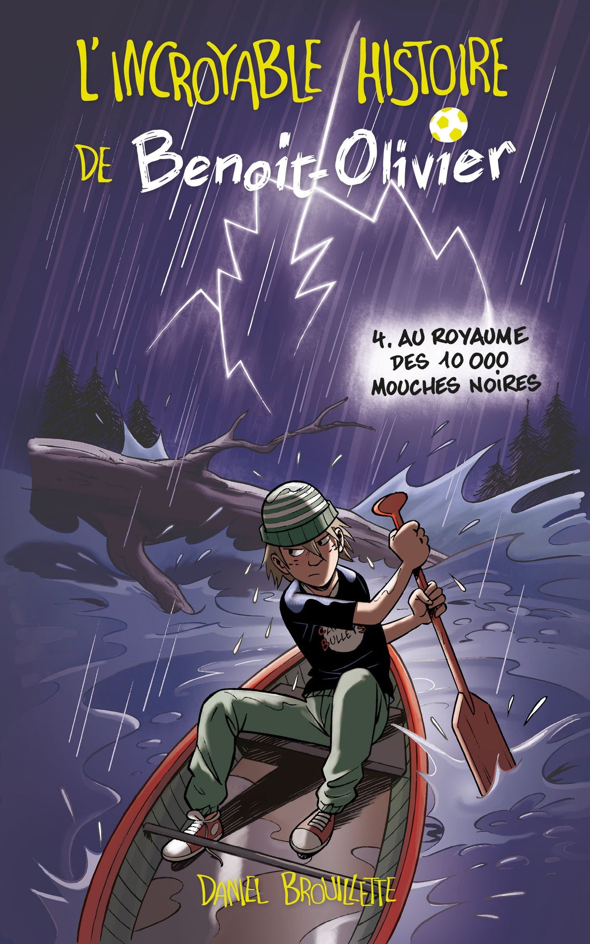 L'INCROYABLE HISTOIRE DE BENOIT-OLIVIER T04: Au royaume des 10.000 mouches noires 9782875800640