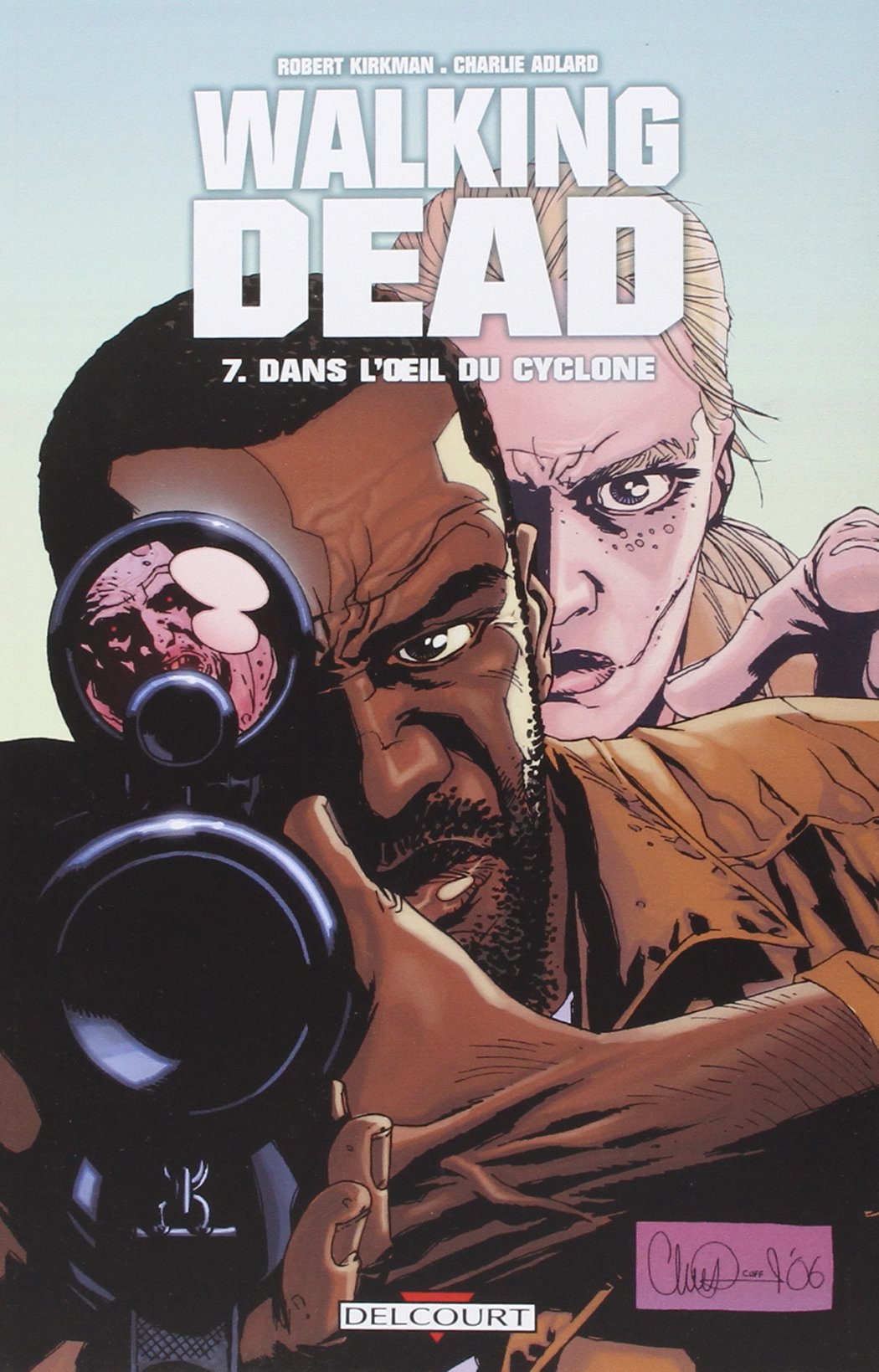 Walking Dead T07: Dans l'oeil du cyclone 9782756017235