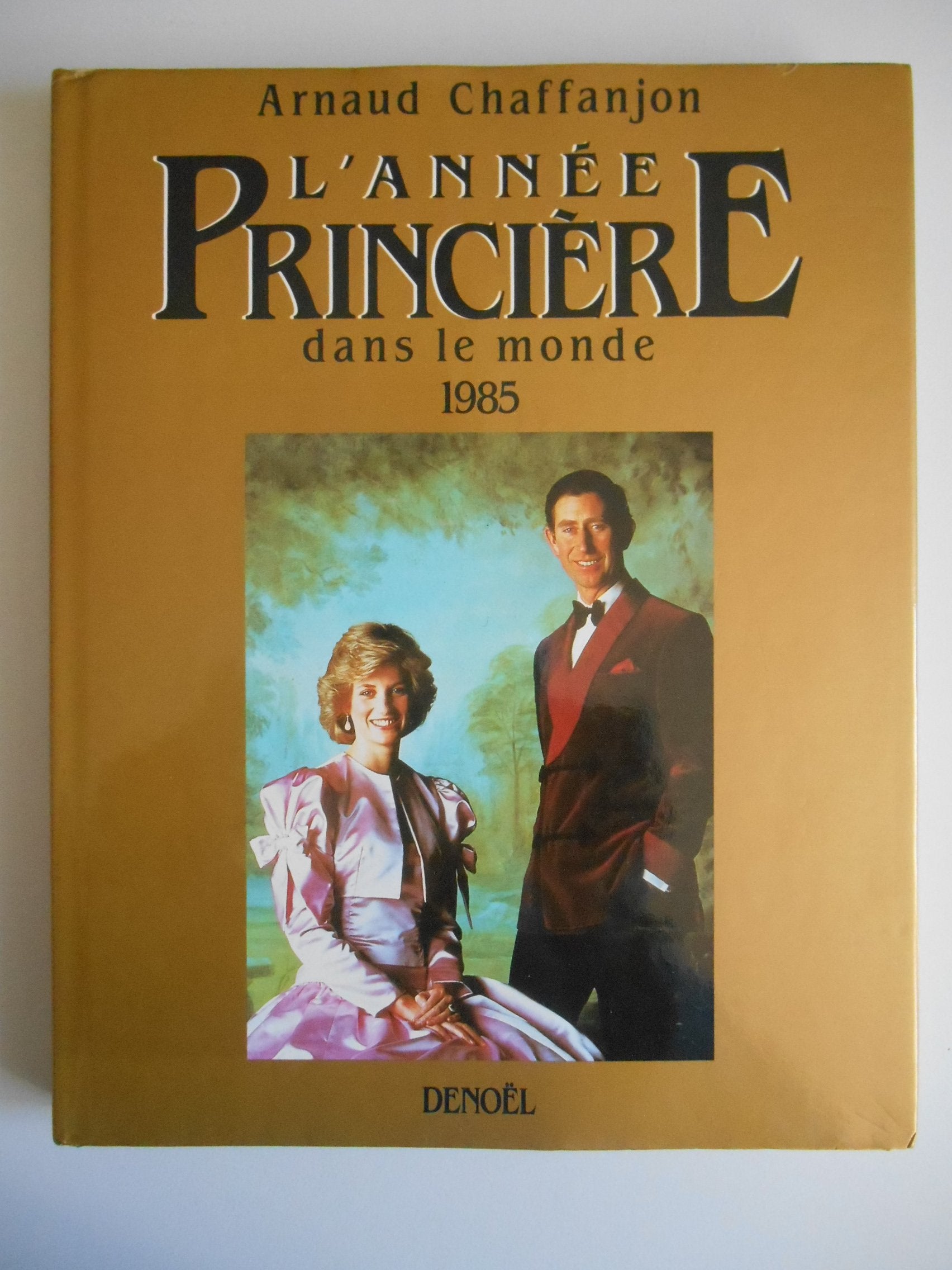 L'année princière dans le monde, 1985 9782207231821