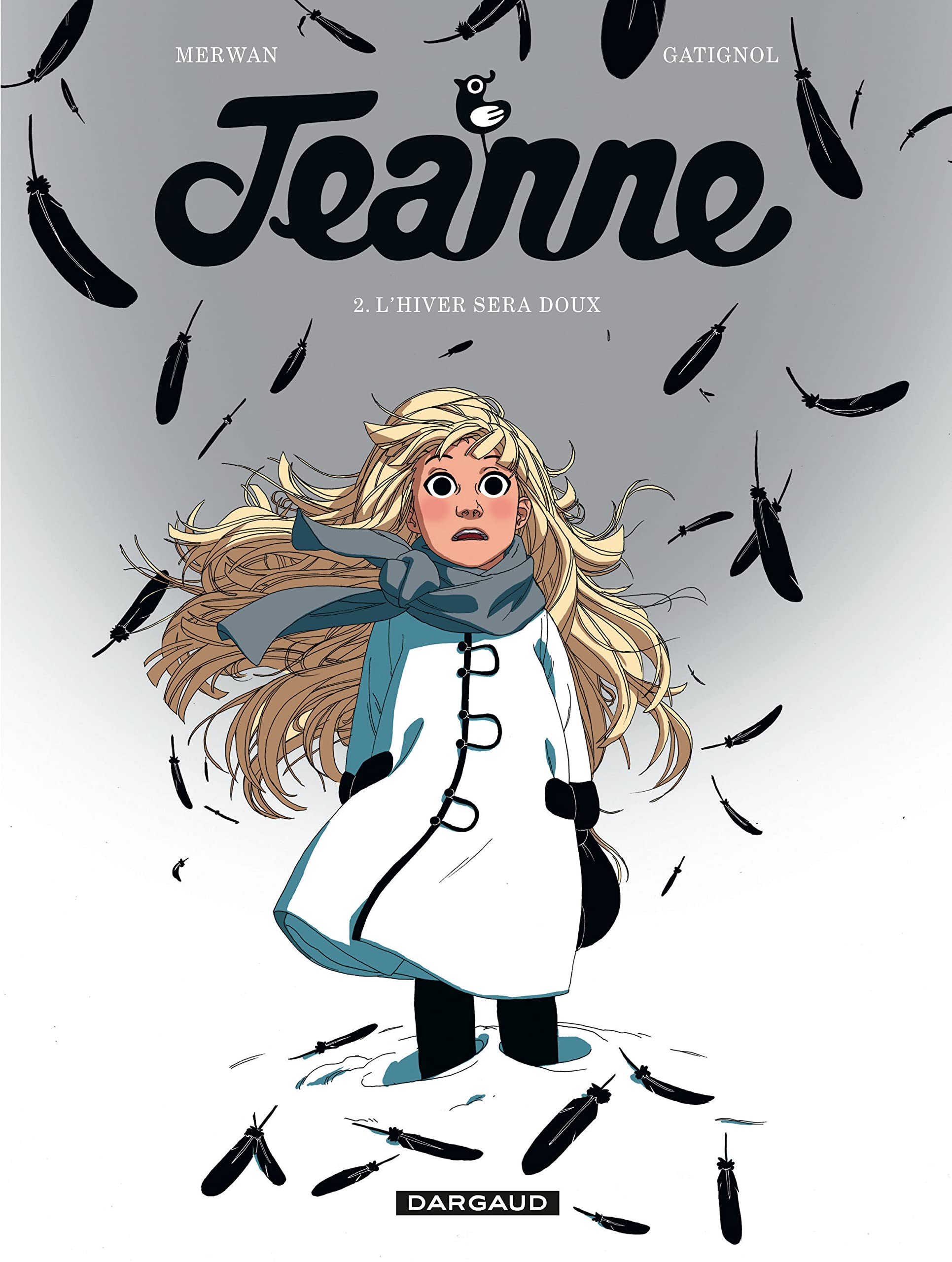 Jeanne, Tome 2 : L'hiver sera doux 9782205070002