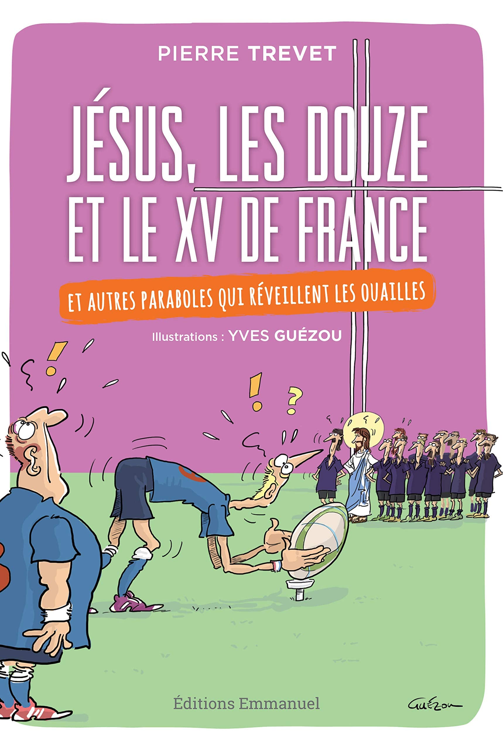 Jésus, les douze et le XV de france 9782353895748