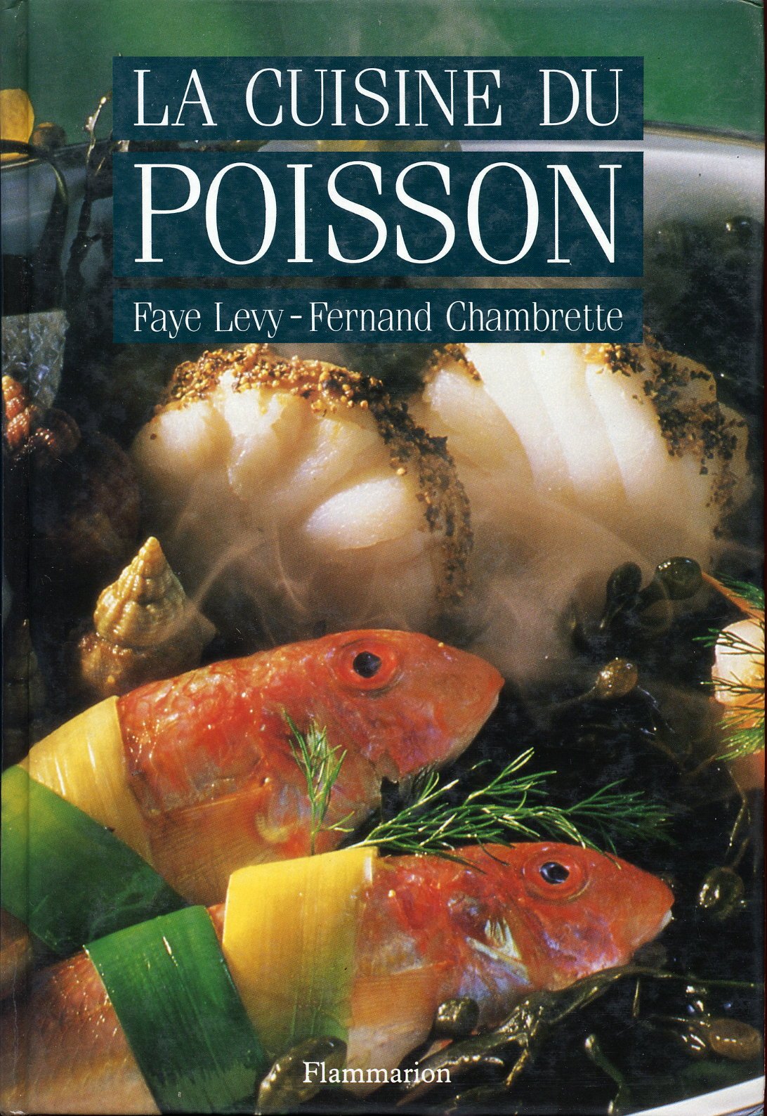 LA CUISINE DU POISSON 9782082000994