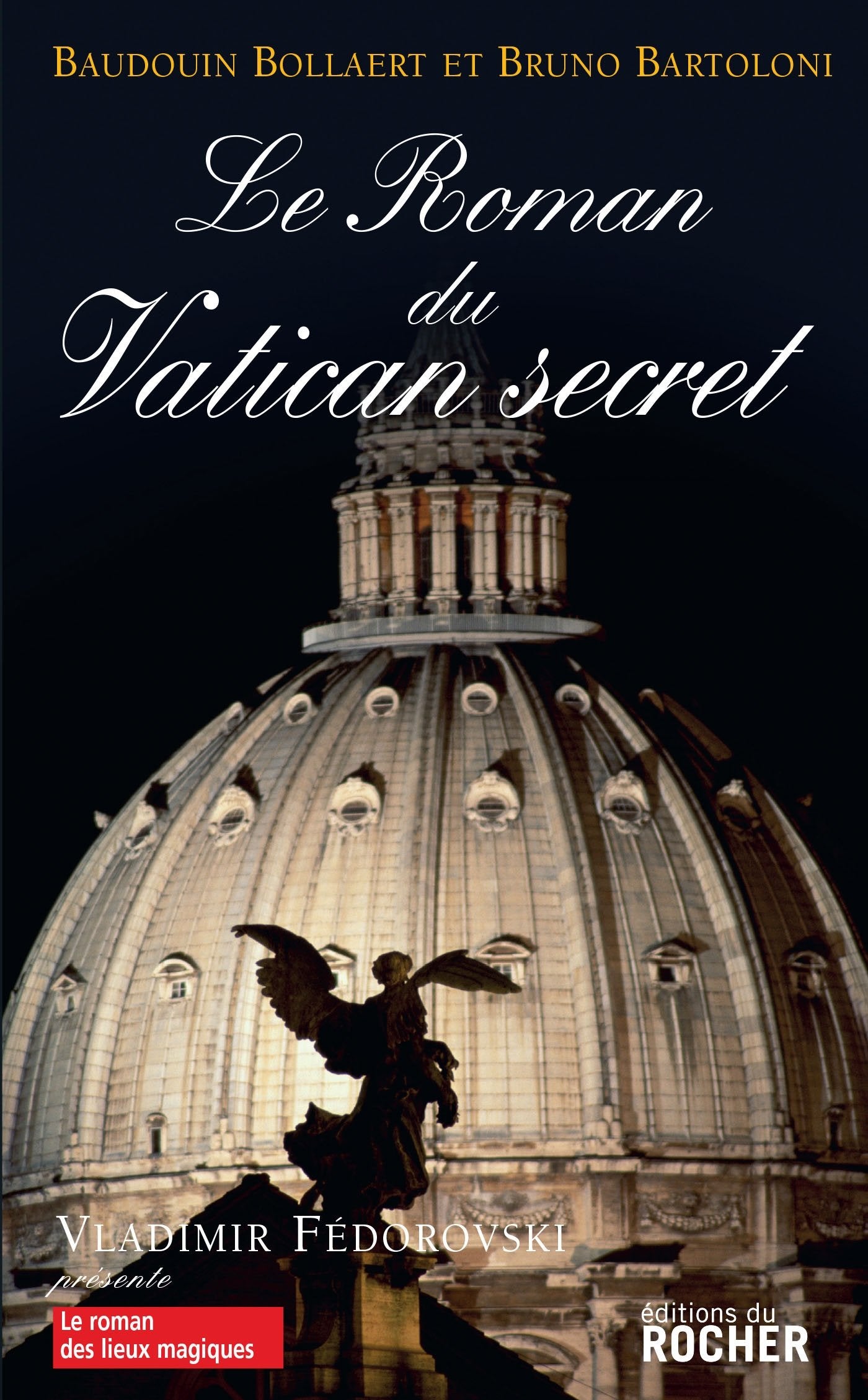 Le roman du Vatican secret 9782268068190