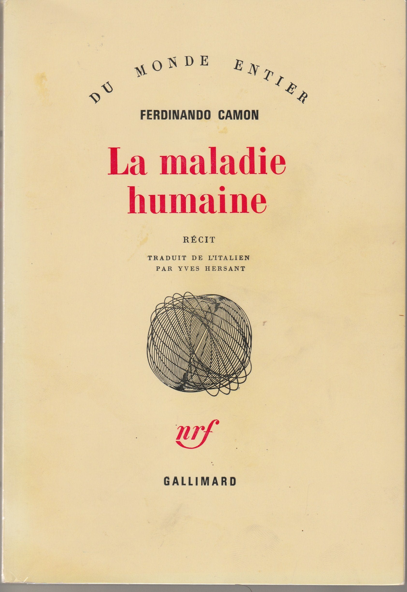 La Maladie humaine: Récit 9782070701261