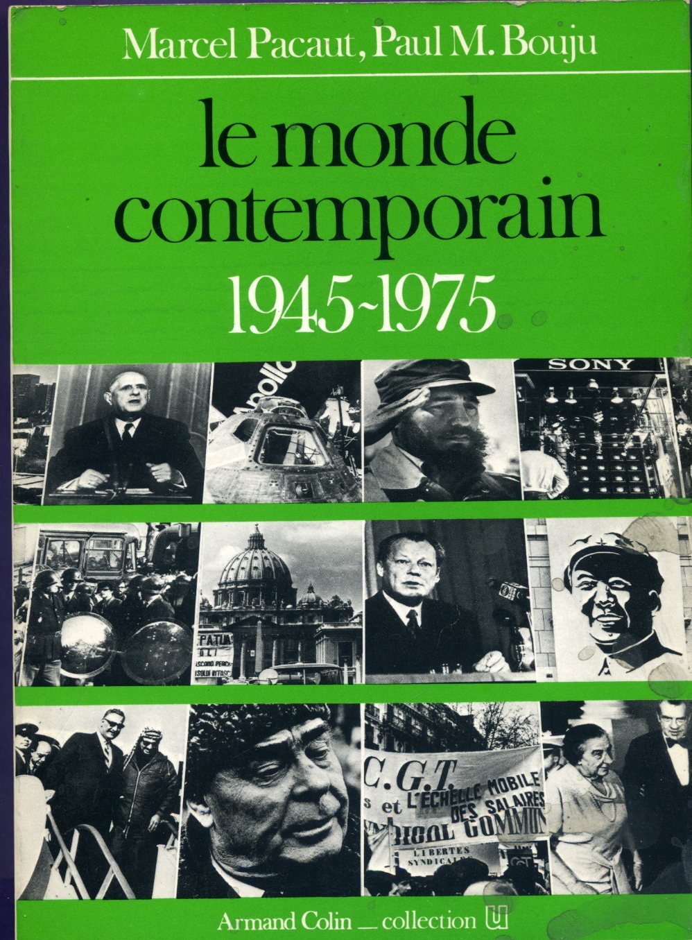 Le monde contemporain 1945-1975. 