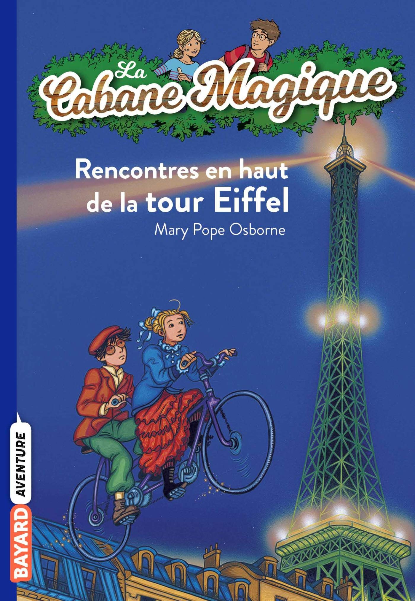 La cabane magique, Tome 30: Rencontres en haut de la Tour Eiffel 9782747026154