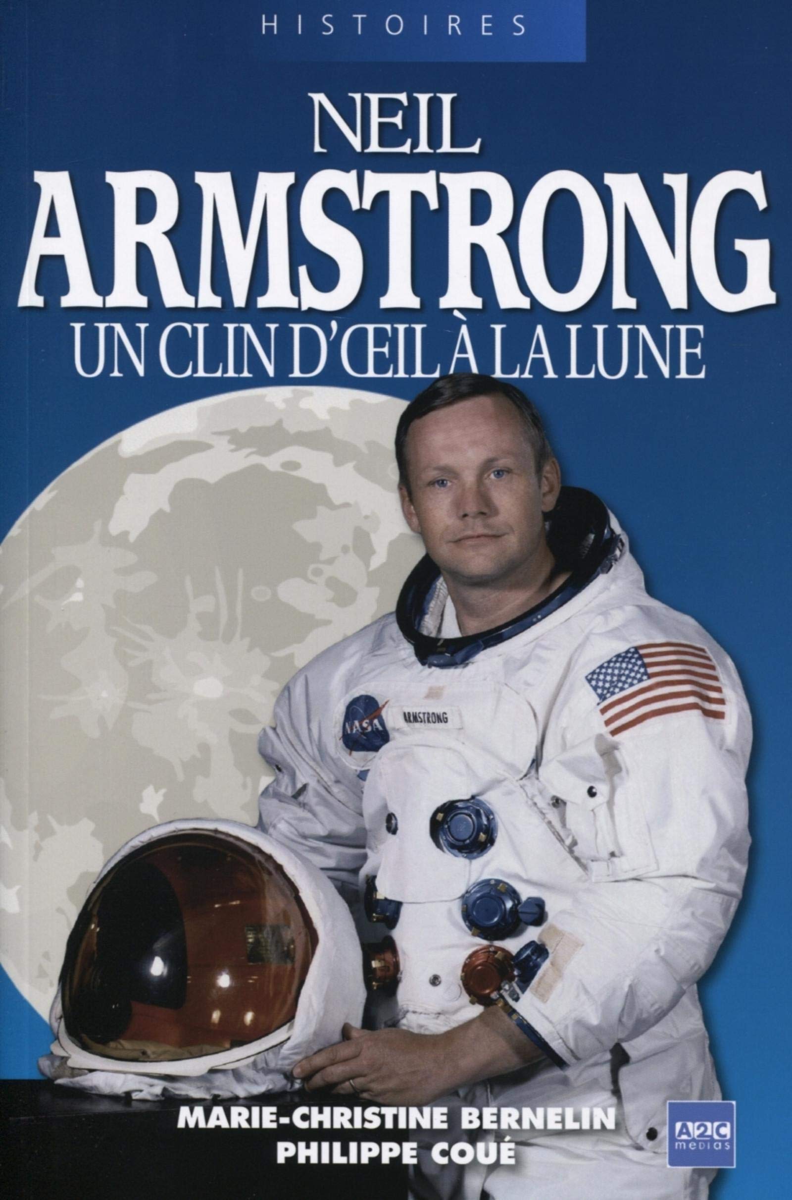 Neil Armstrong, un clin d'oeil à la lune 9782916831282