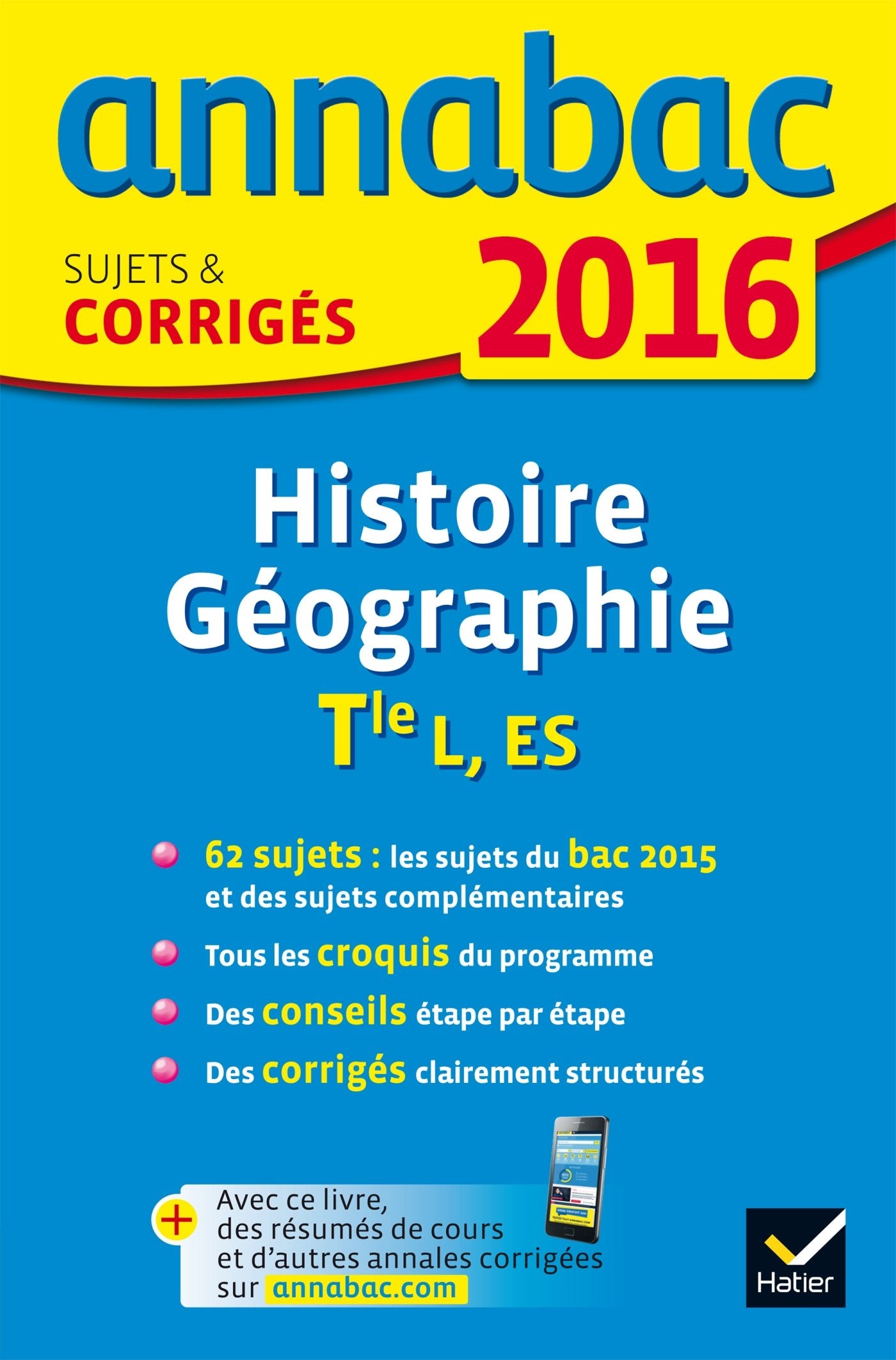 Histoire Géographie Tle séries L, ES: Sujets et corrigés 9782218991226