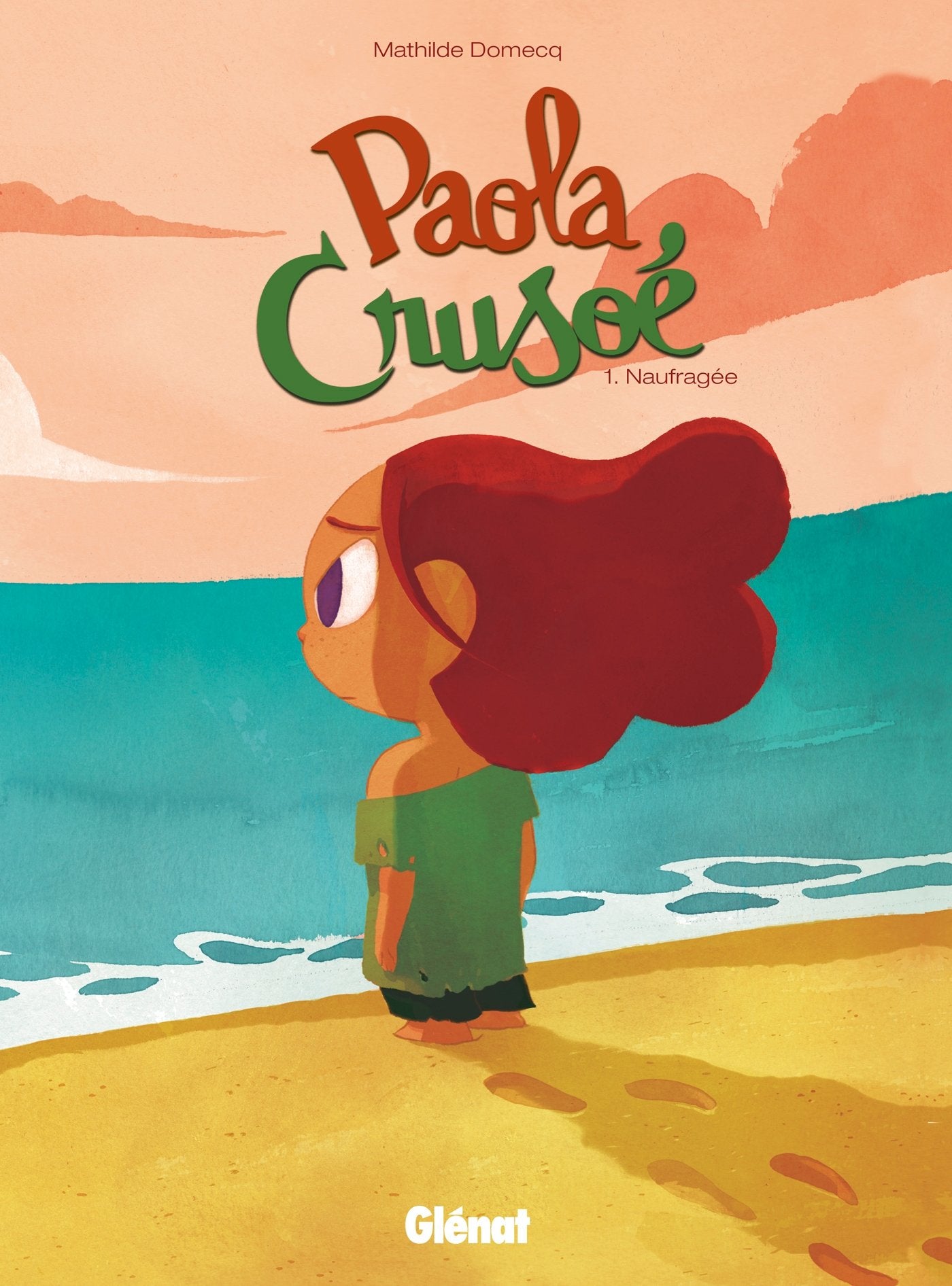 Paola Crusoé - Tome 01: Naufragée 9782723480895