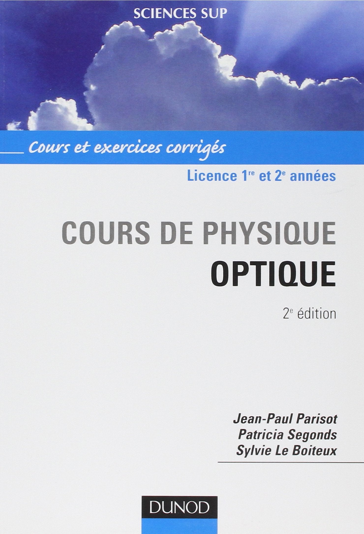 Cours de physique optique : Cours et exercices corrigés 9782100068463